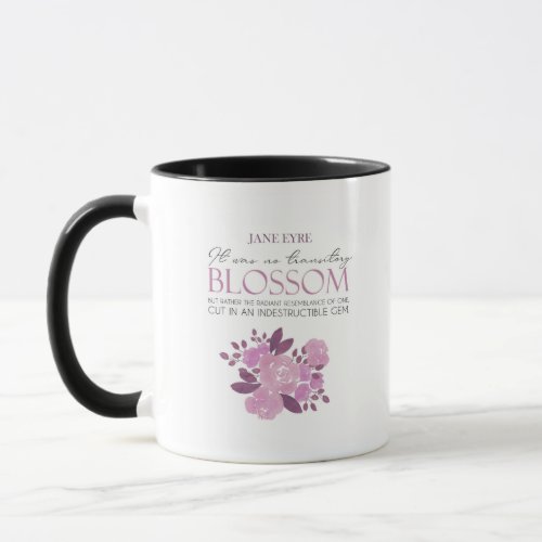 Jane Eyre _ No Transitory Blossom _ Pink Roses Mug