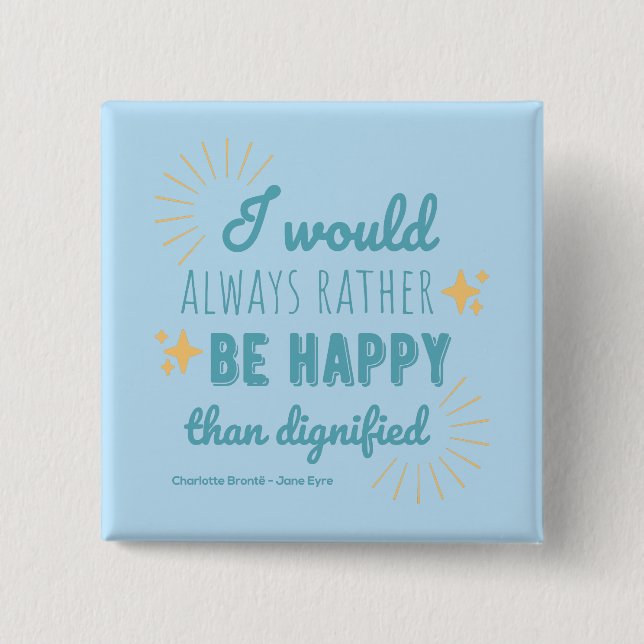 Jane Eyre Quote I - Blue Edition Button (Front)