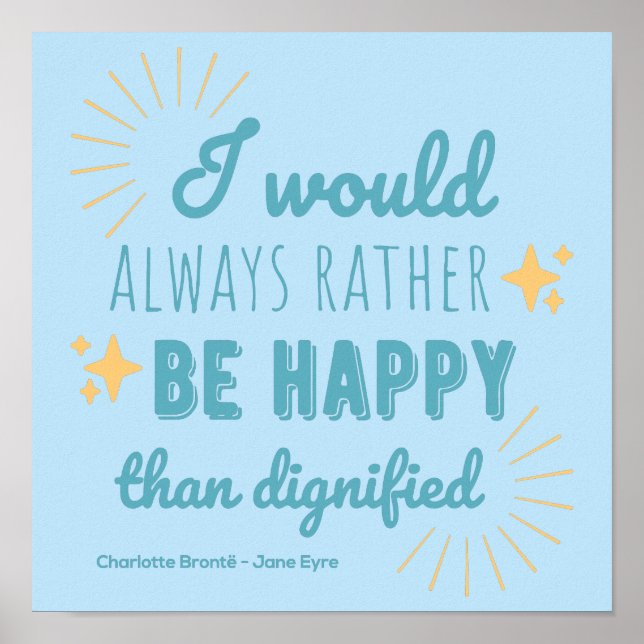 Jane Eyre Quote I - Blue Edition Poster (Front)