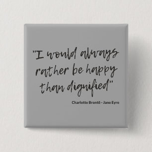 Jane Eyre Quote I Button