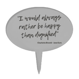 Jane Eyre Quote I Cake Topper
