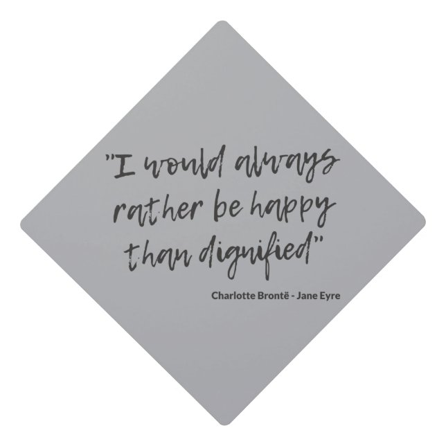 Jane Eyre Quote I Graduation Cap Topper (Front)