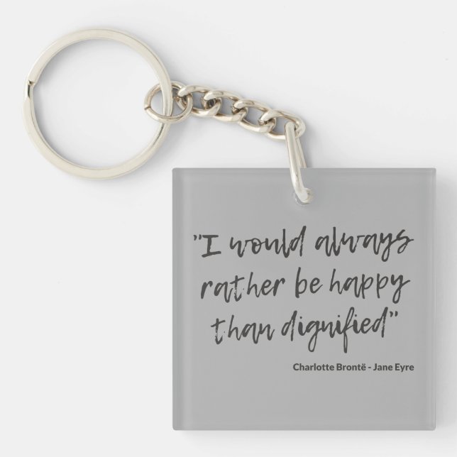 Jane Eyre Quote I Keychain (Front)