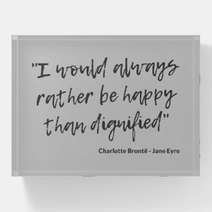 Jane Eyre Quote I Paperweight