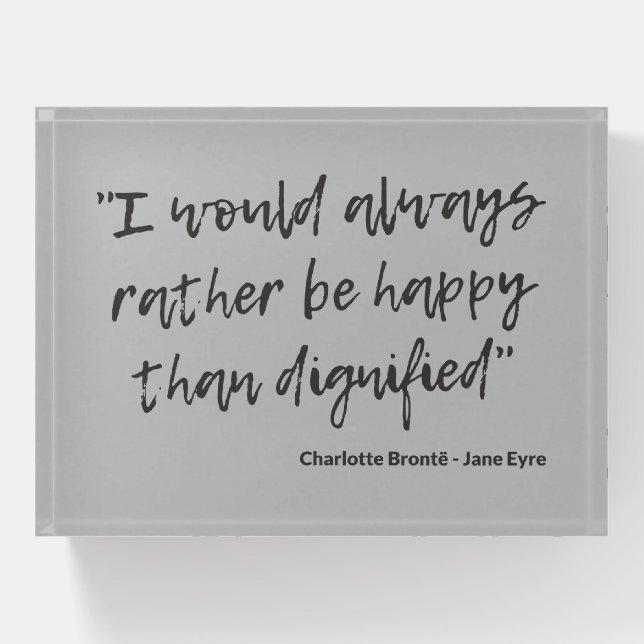Jane Eyre Quote I Paperweight (Front)