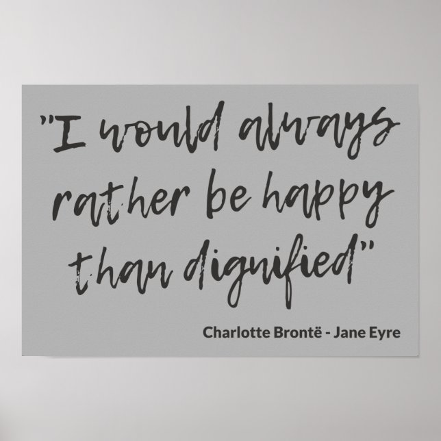 Jane Eyre Quote I Poster (Front)