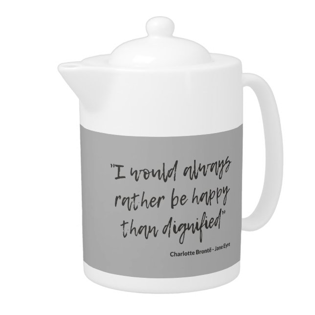 Jane Eyre Quote I Teapot (Right)