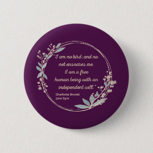 Jane Eyre Quote II - Cute Style Button