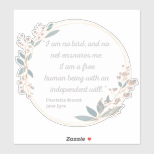 Jane Eyre Quote II - Cute Style Sticker