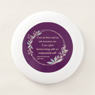 Jane Eyre Quote II - Cute Style Wham-O Frisbee