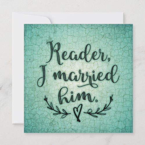 Jane Eyre Reader I Married Him