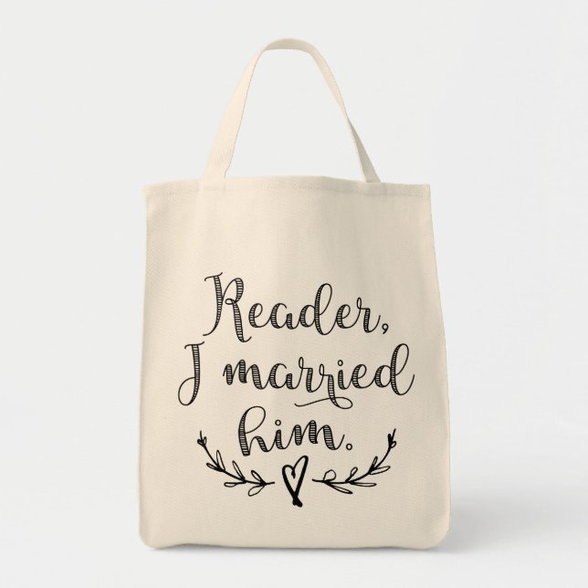 Jane Eyre Reader I Married Him Tote Bag (Front)