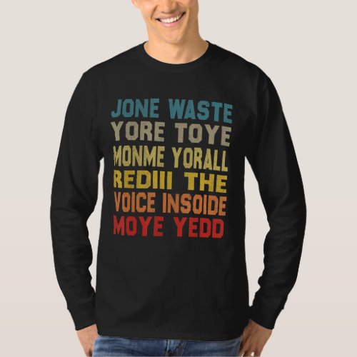 Jane Jone Waste Yore Toye Monme Yorall Rediii T_Shirt