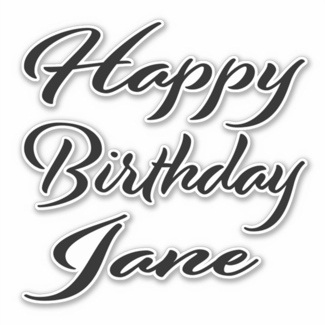 Jane last name black sticker birthday (Front)