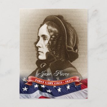 Jane Pierce  First Lady Of The U.s. Postcard by HTMimages at Zazzle