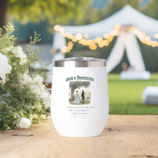 Jane & Rochester Thornfield Hall Romantic Quote Thermal Wine Tumbler