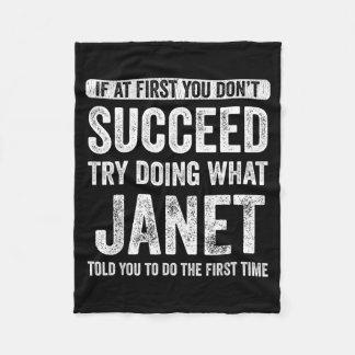 Janet If At First You Don't Succeed Try Doing What Fleece Blanket