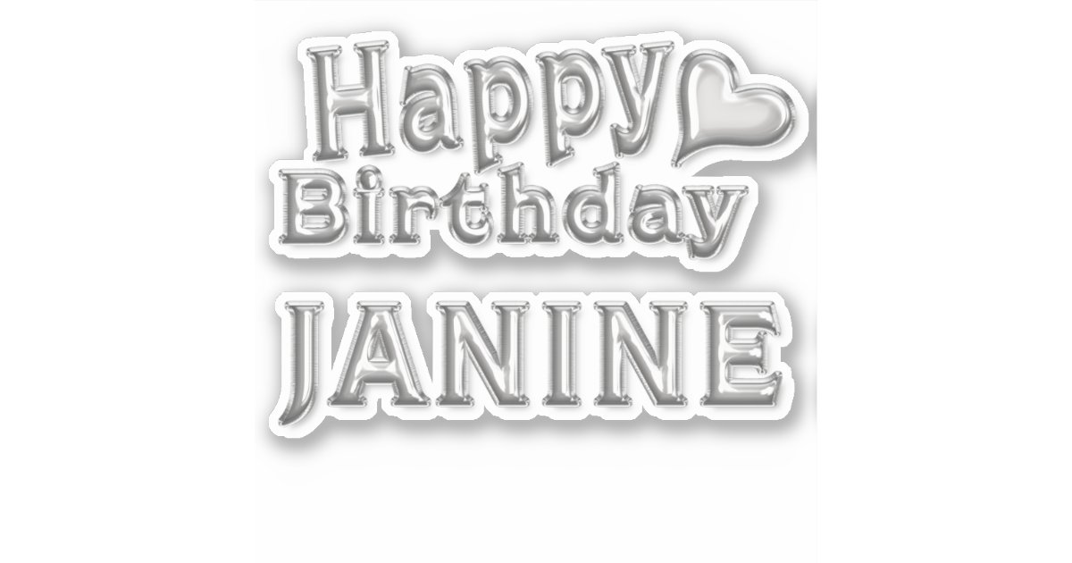 Janine Happy Birthday silver Sticker | Zazzle