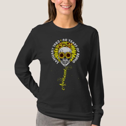 January 1982 40 Years Of Being Awesome Sunflowers  T_Shirt