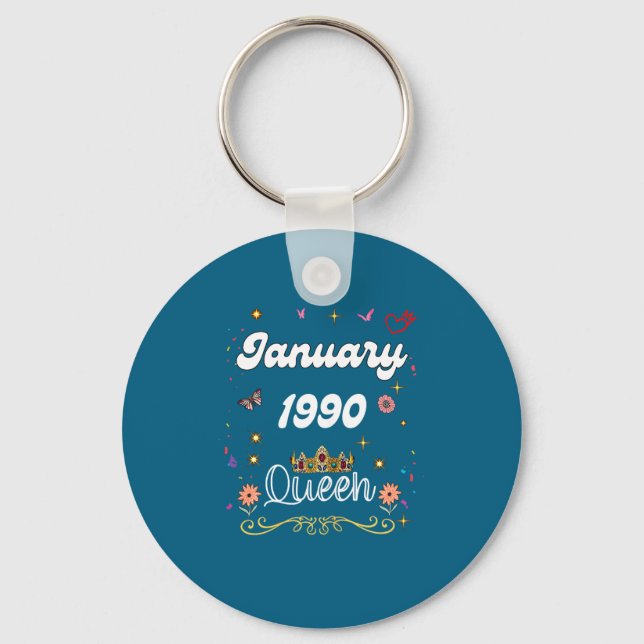 January 1990 Queen Since January 1990 Birthday Gir Keychain (Front)