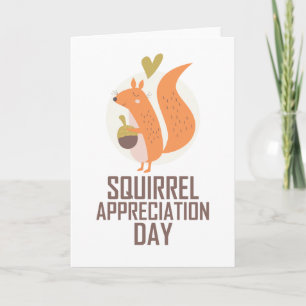January 21st - Squirrel Appreciation Day Card