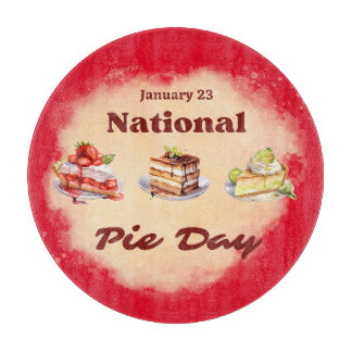 January 23 National Pie Day Cutting Board