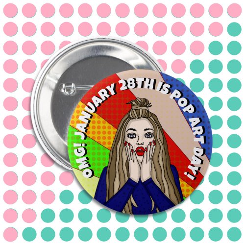 January 28th is Pop Art Day  Holiday Button