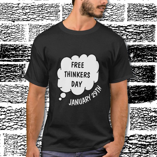 January 29th is Free Thinkers Day shirt (Creator Uploaded)