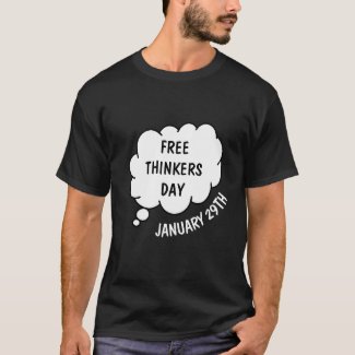 January 29th is Free Thinkers Day shirt