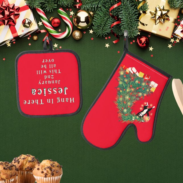 January 2nd This Will ALL Be Over Funny Christmas  Oven Mitt & Pot Holder Set (Cute Funny Sarcastic  "hang in There" cat in Christmas tree Custom Christmas Apron for the cook.)