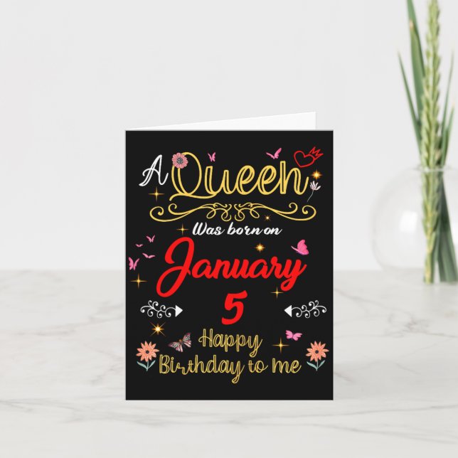 January 5 Birthday A Queen Was Born In 5th January Card (Front)