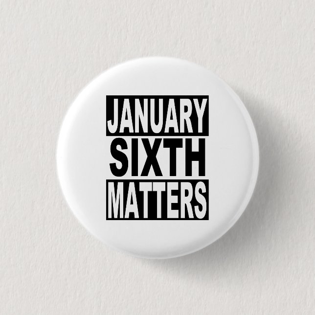 January 6 Matters for American Democracy Button (Front)