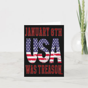 January 6th Was Treason Save The Usa! Card