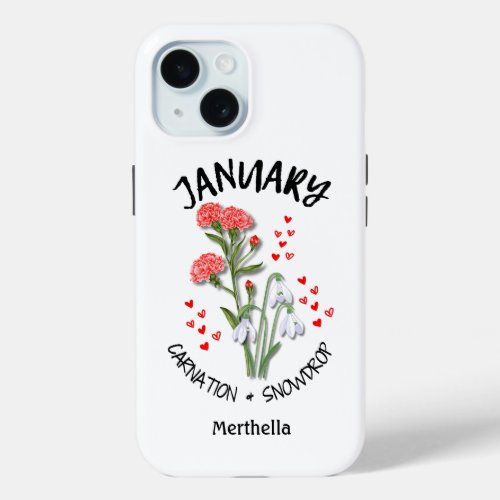 JANUARY Birth Month Flower Custom Name iPhone 15 Case