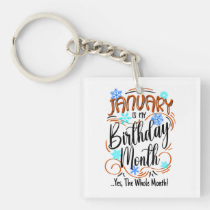 January Birthday Month, Whole Month, Celebration Keychain