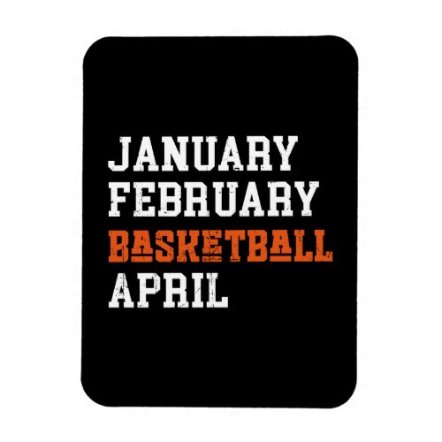 January February Basketball April Magnet