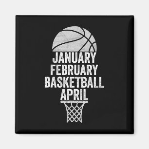 January February Basketball April March College Ba Magnet