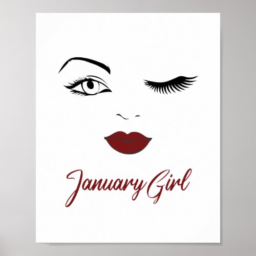 January Girl Eyes Cute Red Lips Wink Birthday Poster