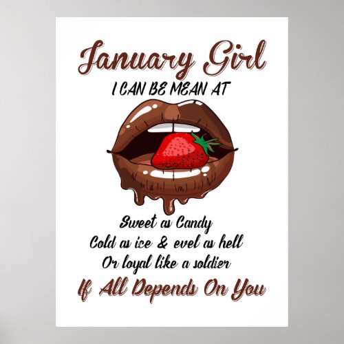 January Girl I Can Be Mean At Sweet As Candy Poster