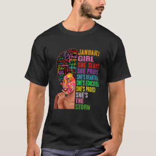 January Girl She Slays & Prays  January Birthday G T-Shirt