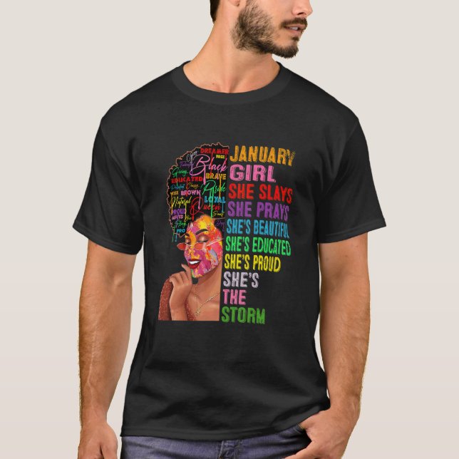 January Girl She Slays & Prays  January Birthday G T-Shirt (Front)