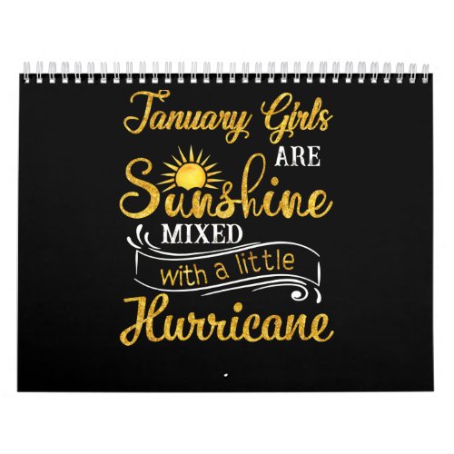January Girls Are Sunshine Mixed Little Hurricane Calendar