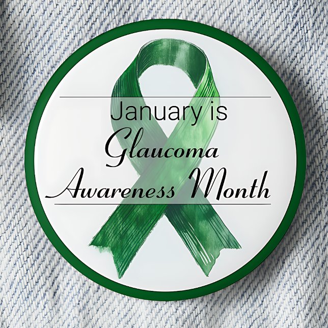 January Glaucoma Awareness Month Button (January is Glaucoma Awareness Month pinback button.  Green awareness ribbon.)