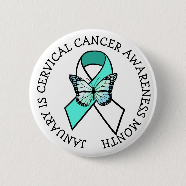 January is Cervical Cancer Awareness Month  Button (Front)