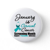 January is Cervical Cancer Screening Month Pinback Button