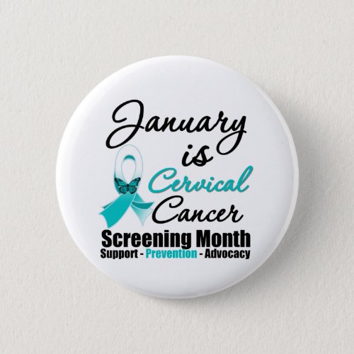 January is Cervical Cancer Screening Month Pinback Button