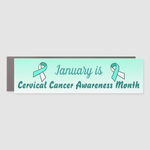 January is Cervical Health Awareness Month Car Mag Car Magnet