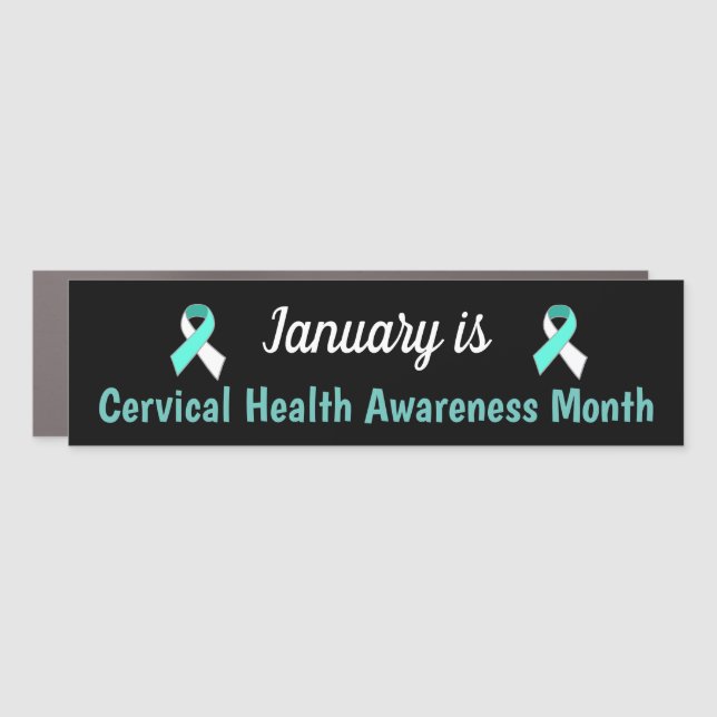 January is Cervical Health Awareness Month Car Magnet (Front)