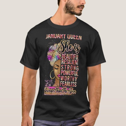 January Queen She Is Beautiful Resilient Strong T_Shirt