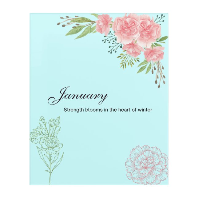 January Winter Strength Floral Print Acrylic Print (Front)